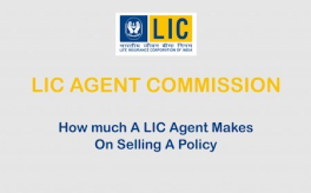 Commission for LIC Agent